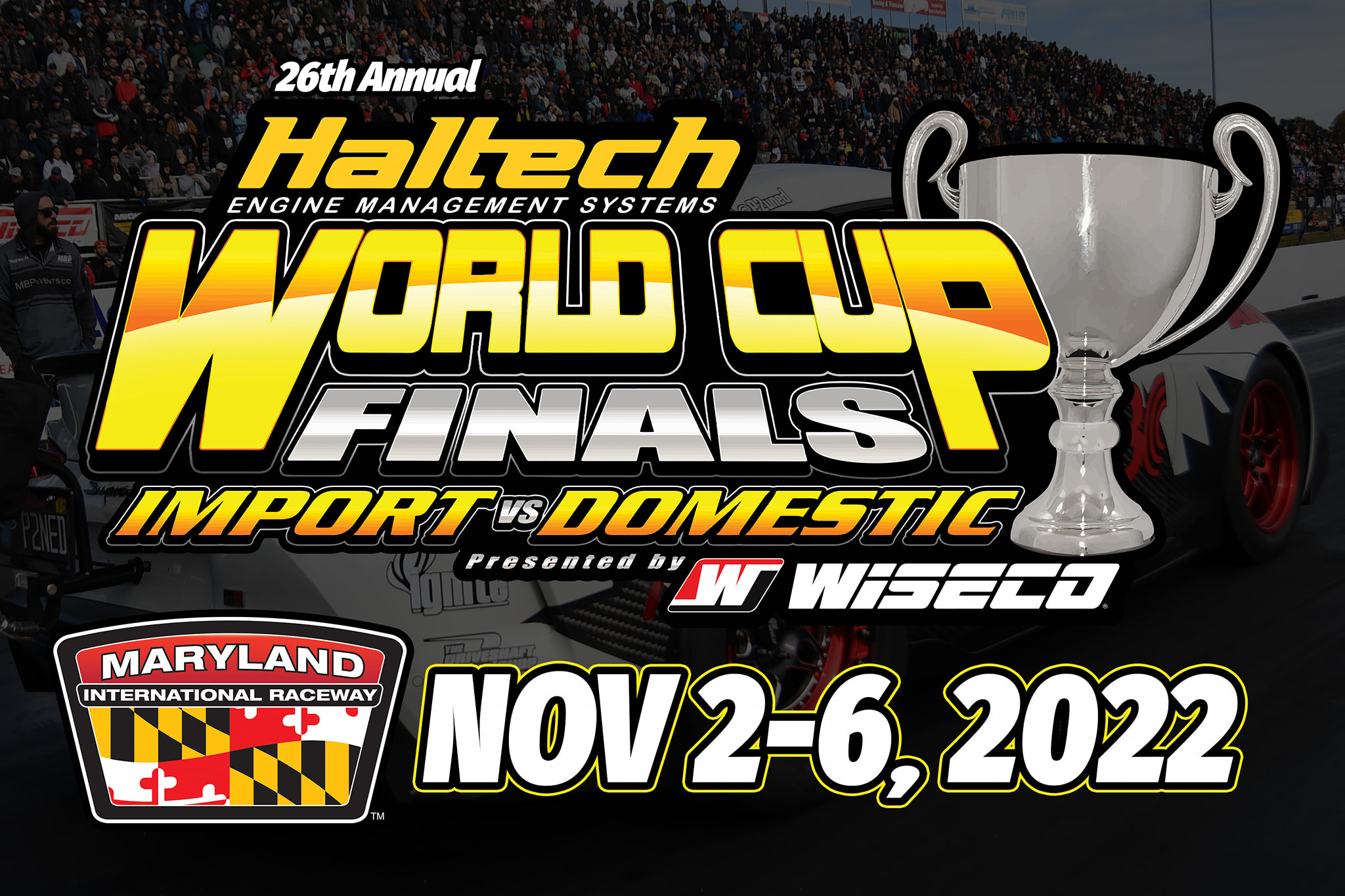 26th Annual World Cup Finals Maryland International Raceway !!! WLJ